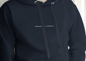 Beautiful Violence Unisex Hoodie